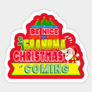 Be Nice to Grandma Christmas Gift Idea Sticker